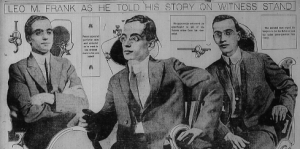 Leo M. Frank tells his own story, pictures from the Atlanta Georgian: The claim that "the accused man urged his lawyers to let the Solicitor and his aides cross-question him freely" is disingenuous theatre, though -- Frank could have accomplished that easily by making a sworn statement. Dorsey was not permitted by law to cross examine him on the unsworn statement he did make.